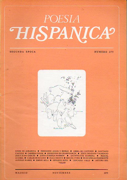 POESA HISPNICA. II poca. N 275. Miguel DOrs: Anotaciones a un poema de Manuel Machado;  F. Allu: Divagacin en torno a la dcima; Poemas de Carm