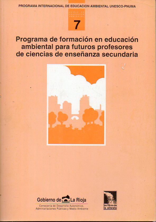 PROGRAMA DE FORMACIN EN EDUCACIN AMBIENTAL PARA FUTUROS PROFESORES DE CIENCIAS DE ENSEANZA SECUNDARIA.