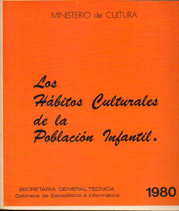 LOS HBITOS CULTURALES DE LA POBLACIN INFANTIL.