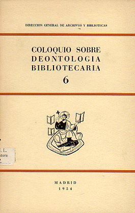 COLOQUIO SOBRE DEONTOLOGA BIBLIOTECARIA.