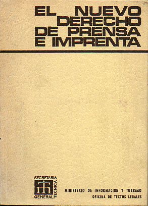 EL NUEVO DERECHO DE PRENSA E IMPRENTA. 2 ed.