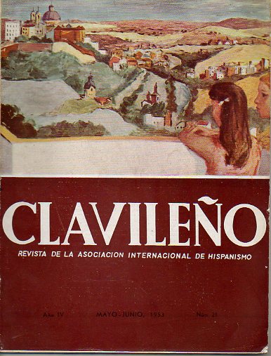 CLAVILEÑO. Revista de la Asociación Internacional de Hispanismo. Año IV. Nº21.