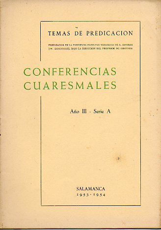 CONFERENCIAS BAUTISMALES. Temas de Predicación preparados en la... Año III. Serie A.