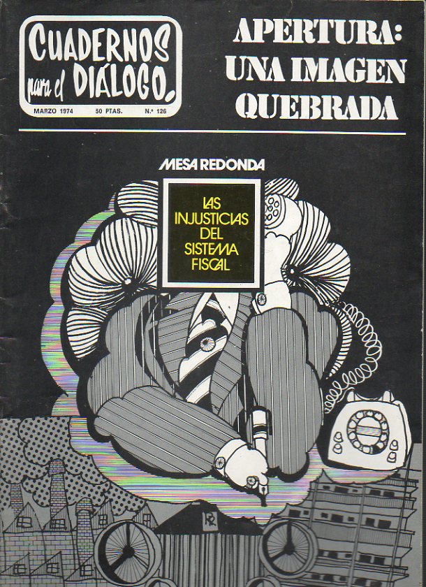 CUADERNOS PARA EL DI�LOGO. N� 126.