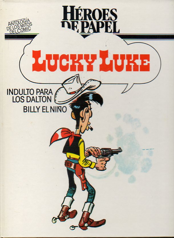 LUCKY LUKE: INDULTO PARA LOS DALTON / BILLY EL NIO.