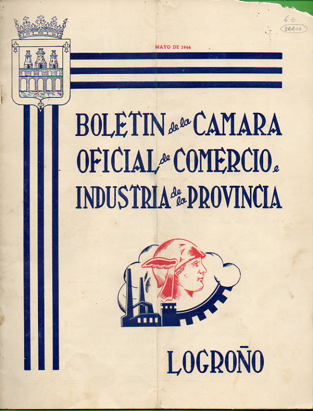 BOLETÍN DE LA CÁMARA OFICIAL DE COMERCIO E INDUSTRIA DE LA PROVINCIA DE LA RIOJA. 2ª Época. Año I. Nº 2.