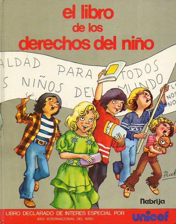 EL LIBRO DE LOS DERECHOS DEL NIO. Ilustrs. de Teo Puebla.
