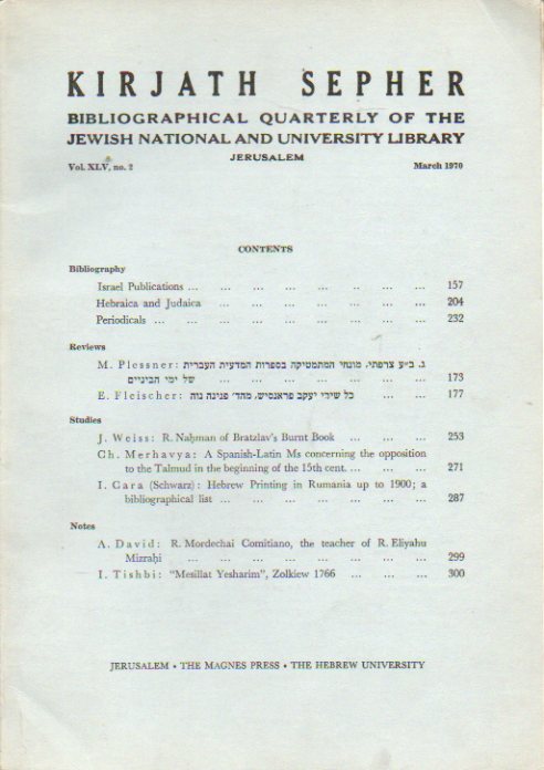 KIRJATH SEPHER. Bibliographical Quartely of the Jewish National and University Library. Vol. XLV. N� 2.