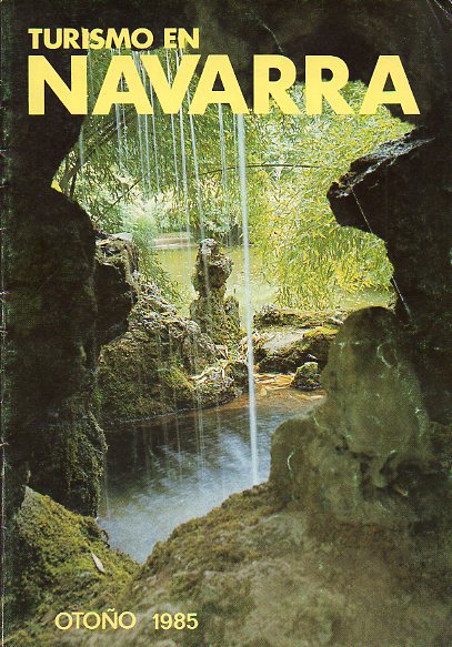 TURISMO EN NAVARRA. OTOÑO 1985.