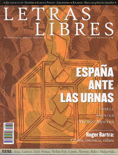 LETRAS LIBRES. Revista Mensual. Ao III. N 29. ESPAA ANTE LAS URNAS. Textos de Javier Tussell, Fernando Savater y Muoz Molina.