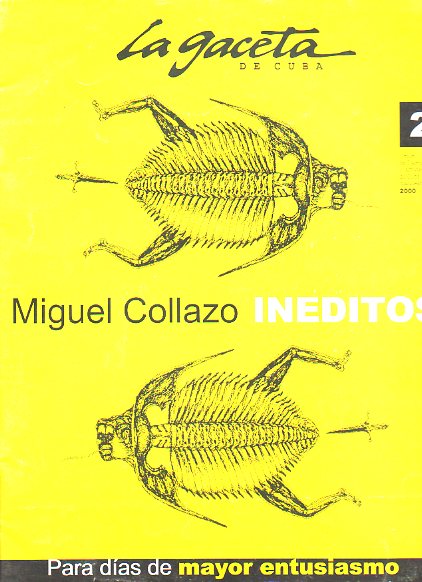 LA GACETA DE CUBA. Publicacin Bimestral de la Unin de Escritores y Artistas de Cuba. Ao 38. N 2. Miguel Collazo: Inditos; Entrevista de Filippo L