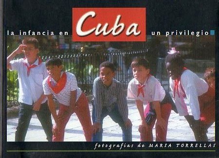 LA INFANCIA EN CUBA, UN PRIVILEGIO. Fotografas de Mara Torrellas.