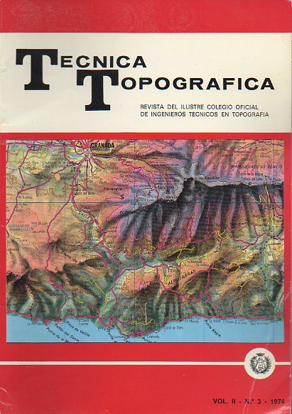 TCNICA TOPOGRFICA. Revista del Ilustre Colegio Oficial de Ingenieros Tcnicos en Topografa. Vol. II. N 3.
