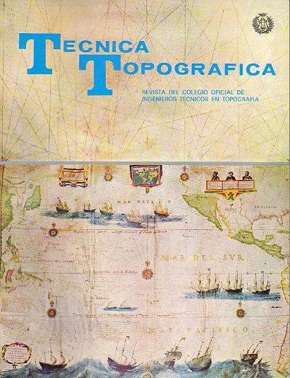 TÉCNICA TOPOGRÁFICA. Revista del Ilustre Colegio Oficial de Ingenieros Técnicos en Topografía. Vol. IV. Nº 8.