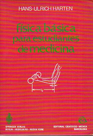 FSICA BSICA PARA ESTUDIANTES DE MEDICINA. 553 fig.s y 2 lms. a todo color.