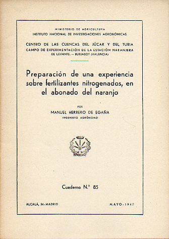 PREPARACIN DE UNA EXPERIENCIA SOBRE FERTILIZANTES NITROGENADOS, EN EL ABONADO DEL NARANJO.