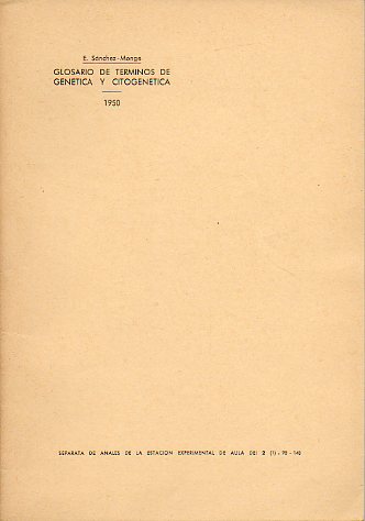 GLOSARIO DE TRMINOS DE GENTICA Y CITOGENTICA. Separata de Anales de la Estacin Experimental de Aula Dei, 2 (1).