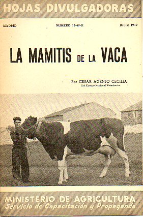 HOJAS DIVULGADORAS. N 13-49 H. La mamitis de la vaca.