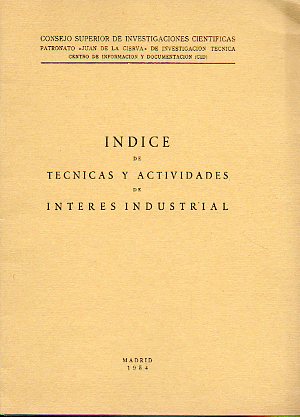 NDICE DE TCNICAS Y ACTIVIDADES DE INTERS INDUSTRIAL.