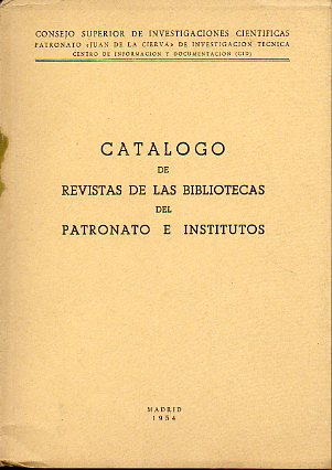 CAT�LOGO DE LAS REVISTAS DE LAS BIBLIOTECAS DEL PATRONATO E INSTITUTOS.