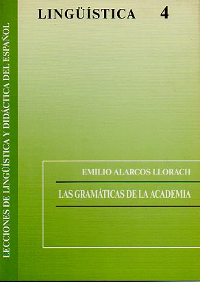 LAS GRAMTICAS DE LA ACADEMIA.