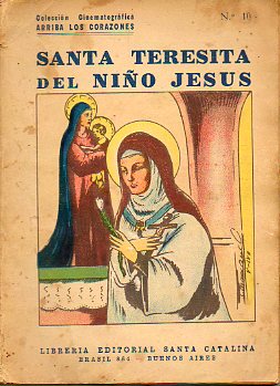 SANTA TERESITA DEL NI�O JES�S. En ilustraciones de...
