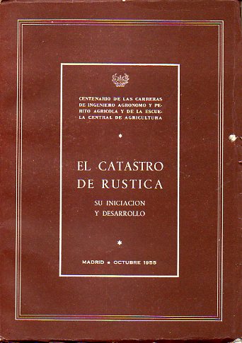 EL CATASTRO DE RSTICA. SU INICIACIN Y DESARROLLO.