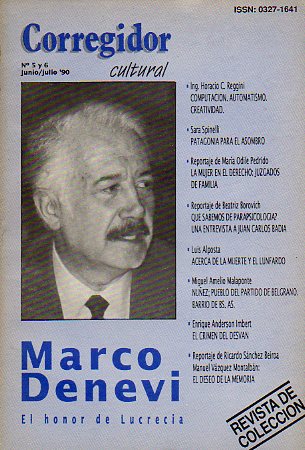 Revista CORREGIDOR CULTURAL. N 5-6. Marco Denevi: El honor de Lucrecia. Sara Spinelli: Patagonia para el asombro.  Luis Alposta: Acerca de la muerte