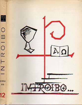 INTROIBO... Suplemento del Boletn Oficial del Obispado de Astorga. N 12. Dilogo e Informacin. Celebrar la Eucarista hoy. Vivir la Eucarista, I.