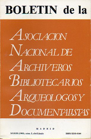 BOLETN DE LA ASOCIACIN NACIONAL DE ARCHIVEROS, BIBLIOTECARIOS, ARQUELOGOS Y DOCUMENTALISTAS (ANABAD). Ao XXXXIII N 2. La Ley de 1933 y las transm