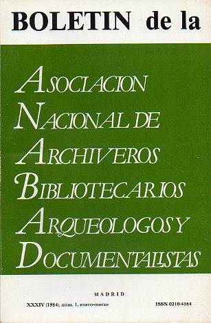BOLETN DE LA ASOCIACIN NACIONAL DE ARCHIVEROS, BIBLIOTECARIOS, ARQUELOGOS Y DOCUMENTALISTAS (ANABAD). Ao XXXIV, N 1. Archivo Municipal de Medina