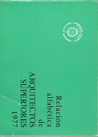 RELACIN ALFABTICA DE ARQUITECTOS SUPERIORES. 1977.