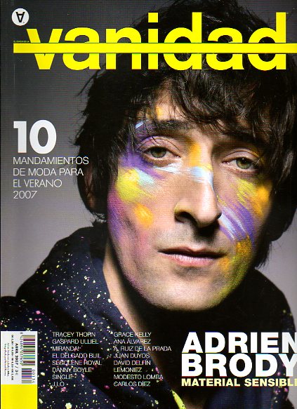 VANIDAD. N 134. LELLAMAN BRODY. ADRIEN BODY, MATERIAL SENSIBLE / SEGOLENE ROYAL / A. RUIZ DE LA PRADA / JUAN DUYOS...