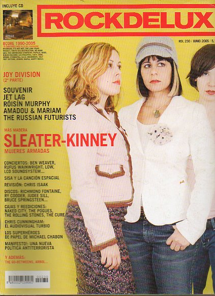 ROCK DE LUX. N 230. SLEATER-KINNEY / JOY DIVISION (2 PARTE) / SOUVENIR / AMADOU & MARIAM. REVISIN, CHRIS ISAAK... No conserva CD.