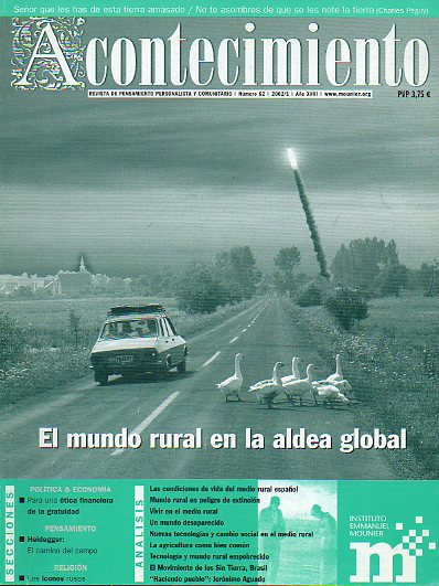 ACONTECIMIENTO. Revista de Pensamiento Personalista y Comunitario. A�o XVIII. N� 62. Andr�s Aganzo: Condiciones de vida del medio rural espa�ol. Domin