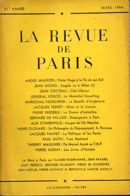 LA REVUE DE PARIS. 61e année. 3.  A. Maurois: Victor Hugo à la fin de son Exil. Jean Giono: Angelo va à Milan (I). Jean Cocteau: Clair-Obscur. Jacques
