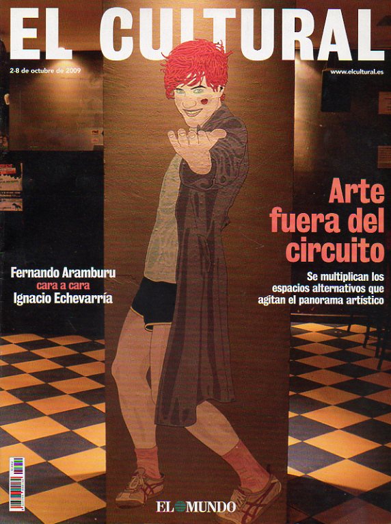 EL CULTURAL. Fernando Aramburu e Ignacio Echevarr�a. Miquel de Palol, carlos PUjol, Sam Savage, Peter Handke. Dar�o Urzay, la mirada de hoy. Mar�a Pag