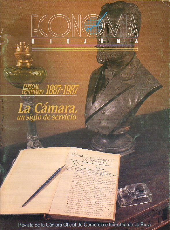 ECONOMA RIOJANA. Revista de la Cmara de Comercio e Industria de La Rioja. Especial Centenario de la Cmara de Comercio de Logroo.