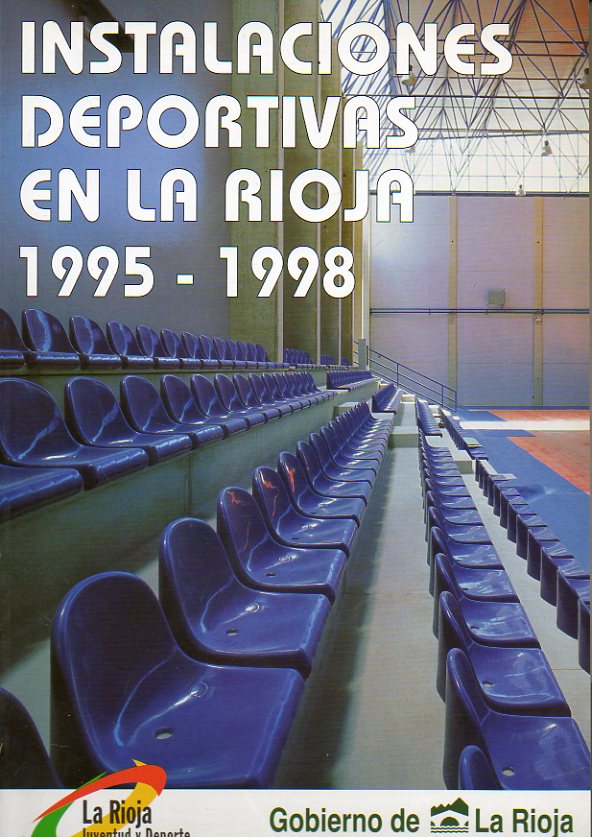 INSTALACIONES DEPORTIVAS EN LA RIOJA (1995-1998).