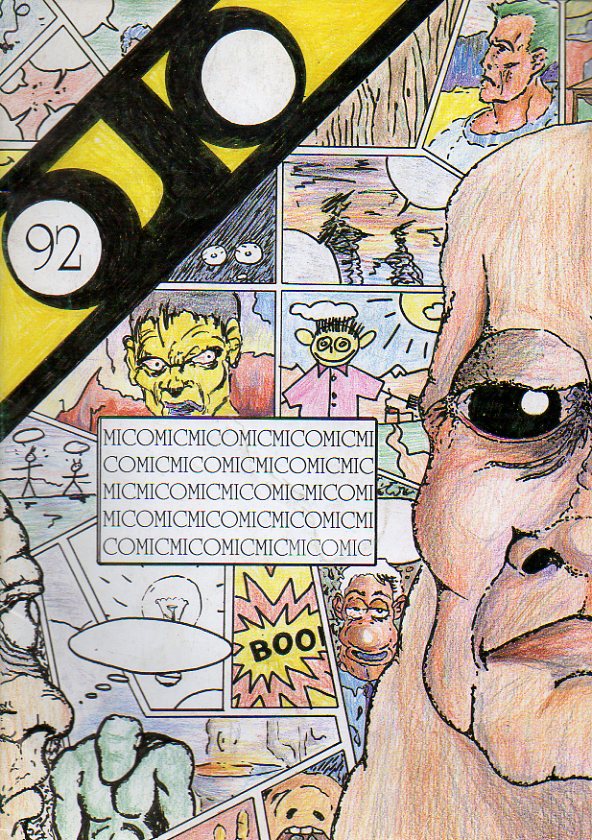 OJO 92. COMIC. Comics de Diego Santamara Pacual, Martn Ibez Puente, Miguel ngel Martnez Corada, Enrique Cabezn, Luis Orlando Lzaro...