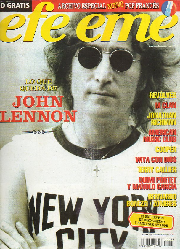 EFE EME. Actualidad Musical. N� 63. Lo que queda de John Lennon. Entrevistas con Terry Callier, Manolo Garc�a y Quimi Portet, Rev�lver, M-Clan... Alas