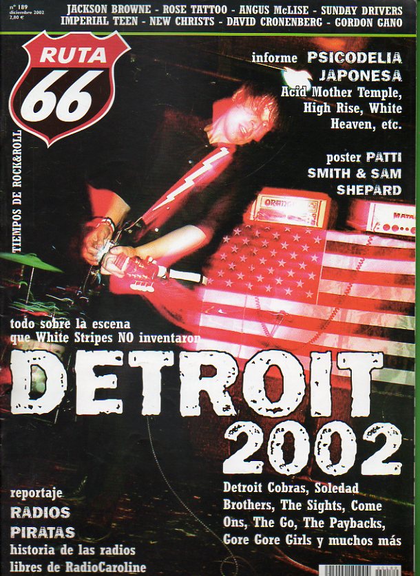 RUTA 66. N 189. Detroit 2002. The Paybacks.  Angus Maclise. Reportaje: Radios piratas. Rose Tattoo. Pster: Patti Smith y Sam Shepard. The Sunday Dri