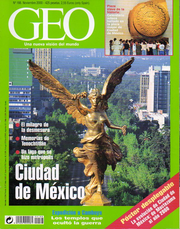 GEO. Una Nueva Visin del Mundo. Revista Mensual de Grandes Reportajes. N 166. Ciudad de Mxico (con desplegable). Expedicin a Camboya. Tibnurones: