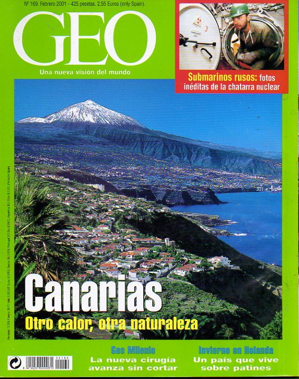 GEO. Una Nueva Visin del Mundo. Revista Mensual de Grandes Reportajes. N 169. Submarinos rusos: fotos inditas. Canarias, otra naturaleza. Invierno