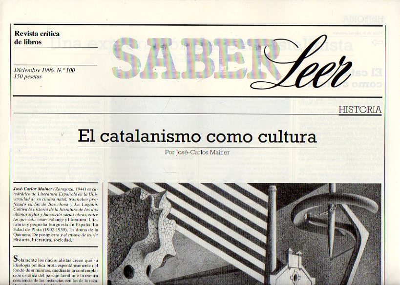 SABER LEER. Revista Crtica de Libros. N 100. Jos Carlos Mainer: El catalanismo como cultura; Romn Gubern: Una exploracin del cine stalinista; Jav