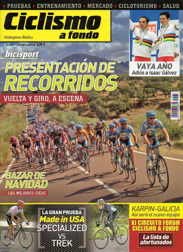 CICLISMO A FONDO. N 266. Vuelta y Giro, a escena: presentacin de recorridos. Karpin-Galicia, as ser el nuevo equipo. Adis a Isaac Glvez...