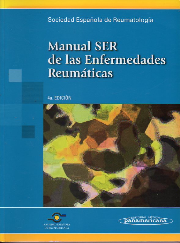 MANUAL SER DE LAS ENFERMEDADES REUMTICAS. 4 edicin.