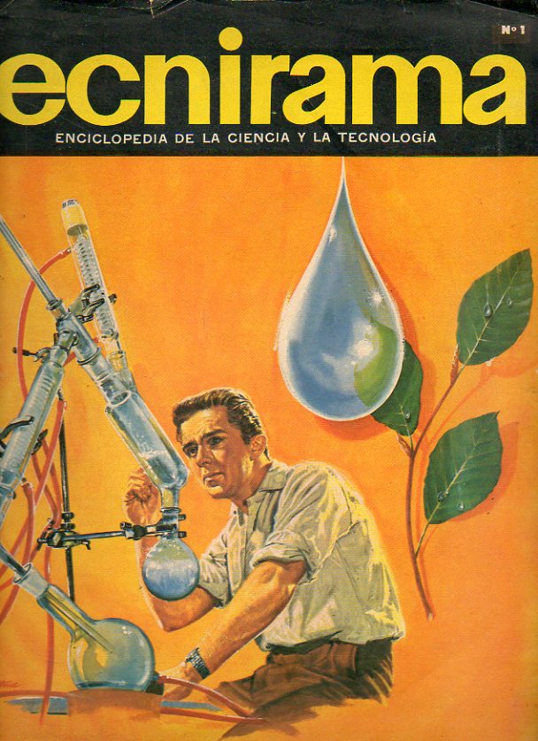 TECNIRAMA. Enciclopedia de la Ciencia y la Tecnologa. N 1. Todo est hecho de tomos. Cmo se atraen los imanes. El agua y la vida. La Hora...