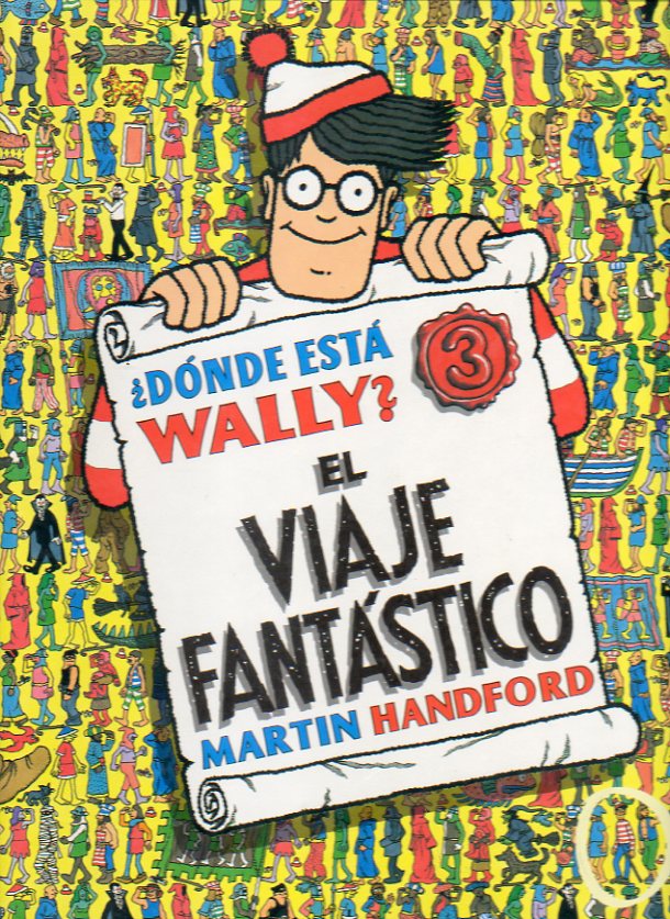 �D�NDE EST� WALLY? EL VIAJE FANT�STICO. 6� reimpr.