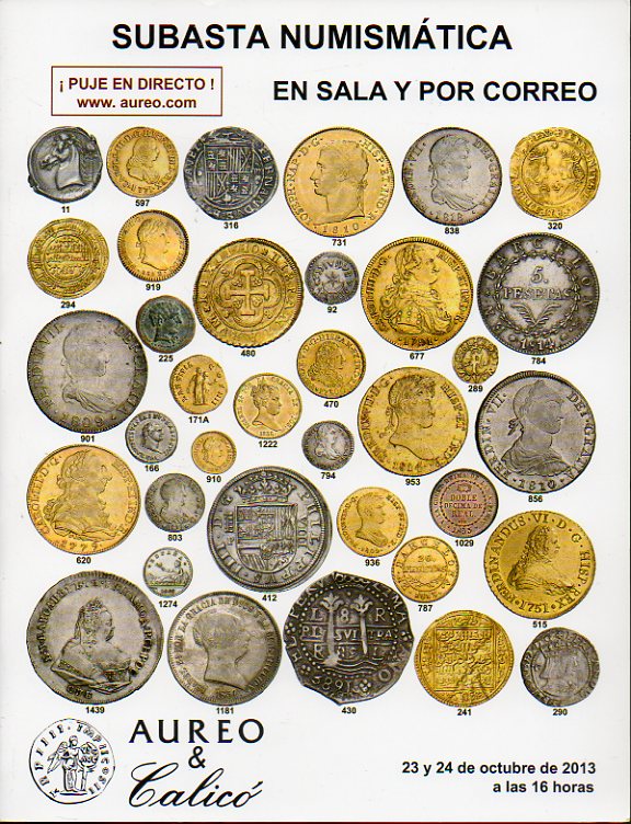 SUBASTA NUMISMÁTICA. 23-24 Octubre 2013. con ma´s de 2.000 reproducciones de monedas, medallas y billetes.